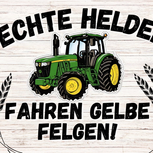 Grüner Traktor Schild mit Spruch