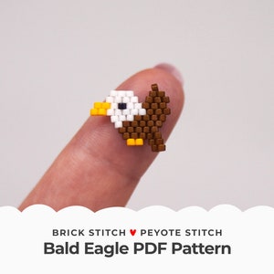 May include: A small beaded bald eagle in brown, white, and yellow colors. The eagle is made with brick stitch and peyote stitch beading techniques. The image includes the text "Brick Stitch ♥ Peyote Stitch Bald Eagle PDF Pattern".