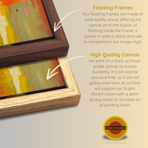 May include: Close-up of a framed canvas print with a wooden frame. The frame is made of solid wood and has a floating effect, giving the illusion that the canvas is floating inside the frame. The canvas print has a semi-glossy finish and vibrant colours.