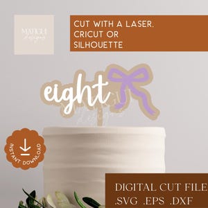 Schleife acht Caketopper Laser cut Datei, Kuchenstecker svg eps dfx, acht Geburtstagsstecker, glowforge, cricut, Silhouette, Ballerina, Mädchen, girly