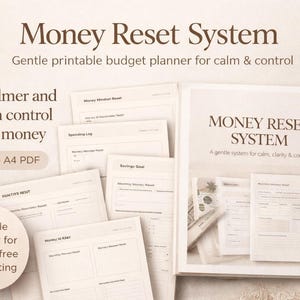 May include: A budget planner titled "Money Reset System" with the text "Feel calmer and more in control of your money." The planner includes pages for tracking finances, with a stack of coins and cash visible.