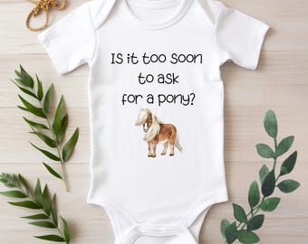 Western Romper, Cowboy Baby Bodysuit, Cowgirl Outfit, Too Soon to Ask For a Pony Bodysuit, Farm Animal Baby Gift, Pregnancy Announcement