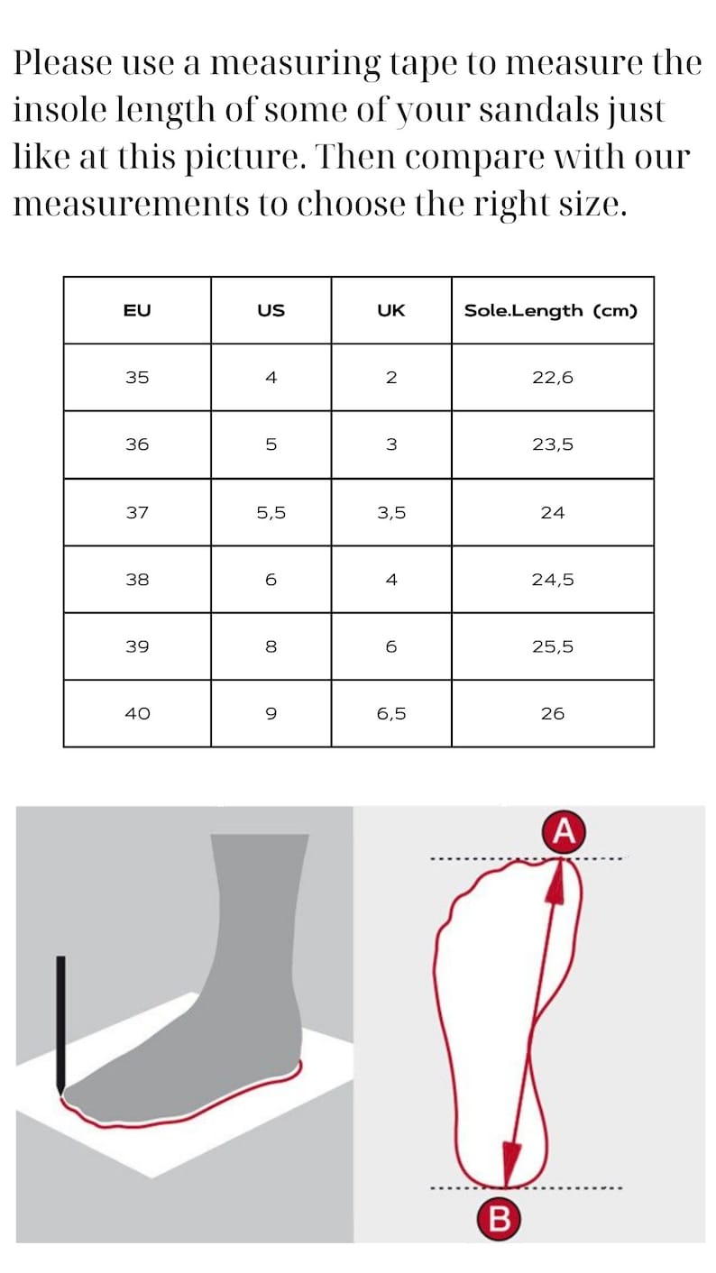 May include: A chart showing sandal sizes in US, UK, and EU sizes, along with the corresponding insole length in centimeters. A diagram shows how to measure the insole length of a sandal.