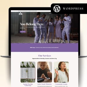 May include: A laptop displays a website with the text "You Belong Here" and a photo of people. The website has a purple and white color scheme. The WordPress logo is in the top right corner. The website promotes church services.