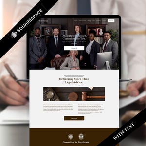May include: A laptop screen displays a website for attorneys, featuring a team photo and the text "Dedicated to Justice. Committed to You." The website design includes a dark brown and beige color scheme with the text "Delivering More Than Legal Advice."
