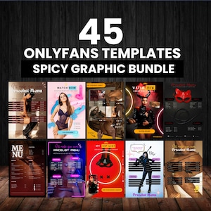 May include: A collection of 45 OnlyFans templates in a spicy graphic bundle. The templates feature various designs, including price lists and promotional graphics. The color palette includes pink, black, and red, with some templates showcasing images of people.