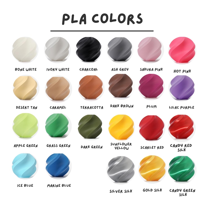 May include: A color chart titled PLA COLORS displaying twenty-three small, spiraled, spherical objects in various shades including bone white, charcoal, sakura pink, desert tan, terracotta, plum, apple green, sunflower yellow, and metallic silk finishes.