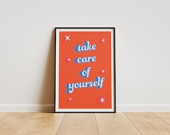 Take Care of Yourself Print | Daily Affirmations Poster for Self Love and Self Care Reminders Wall Art and Home Decor Quotes for Motivation
