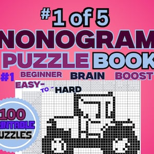 Peut inclure: Couverture rose et violette d'un livre de puzzles Nonogram avec le texte "#1 of 5" et "Nonogram Puzzle Book". Le livre est intitulé "#1 Beginner Brain Boost" et comprend 100 puzzles imprimables, de facile à difficile.