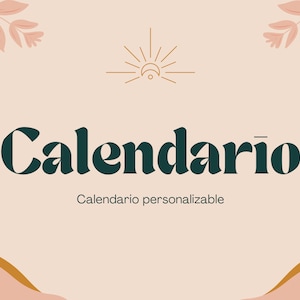 CUSTOMIZABLE CALENDAR