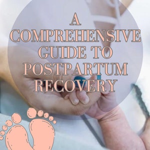 A Comprehensive Guide to Postpartum Recovery Ebook