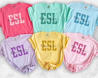 ESL Teacher Shirt English Language Learner Teacher Shirt Comfort Colors  ESL Teacher Appreciation Multilingual Teacher Gift New ESL Teach
