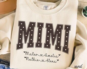 Personalized Mimi Shirt, Mimi Shirt with Grandkids Names, Custom Mimi Shirt, Mimi Sweatshirt, Mimi Hoodie, Gift for Mimi