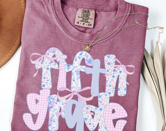 Comfort Colors® Fifth Grade Teacher Shirt Cute 5th Grade Teacher Tee Fifth Grade Teacher Appreciation Gift Coquette bow TShirt Floral GGC417