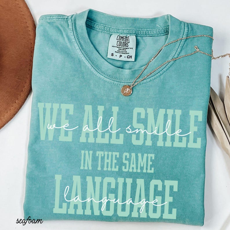 We All Smile In The Same Language ESL Teacher Shirt Comfort colors ESL Teacher Gift Multilingual Teacher, Bilingual Teacher Spanish Teacher image 6