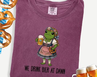 Comfort Colors Tee Oktoberfest Shirt We drink beer at dawn Funny Beer Festival Tee German Oktoberfest Shirt Fall Drinking Shirt Pretzel Tee