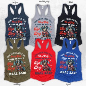You Look Like The 4th Of July Makes Me Want A Hot Dog Real Bad Tank Independence Tank Funny 4th July dachshund dog Tank Lover merica GGT035 Bild 5