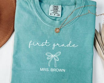 Personalized First Grade Shirt Comfort Colors Custom First Grade Teacher Shirt Gift For Teacher 1st Grade Teacher Team Teacher Gift GGC397