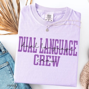 Dual Language Crew Shirt Comfort colors Dual Language Teacher Shirt Bilingual Teacher Tee Dual Language Teacher Gift Back To School Spanish image 5