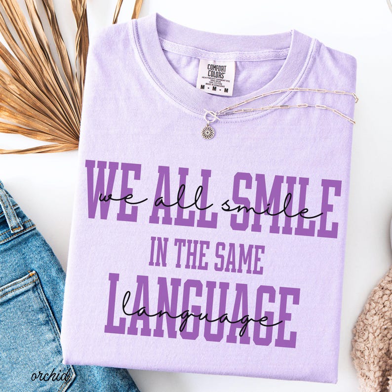 We All Smile In The Same Language ESL Teacher Shirt Comfort colors ESL Teacher Gift Multilingual Teacher, Bilingual Teacher Spanish Teacher image 3