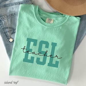 ESL Teacher Shirt English Language Learner Teacher Shirt Comfort Colors  ESL Teacher Appreciation Multilingual Teacher Gift New ESL Teach