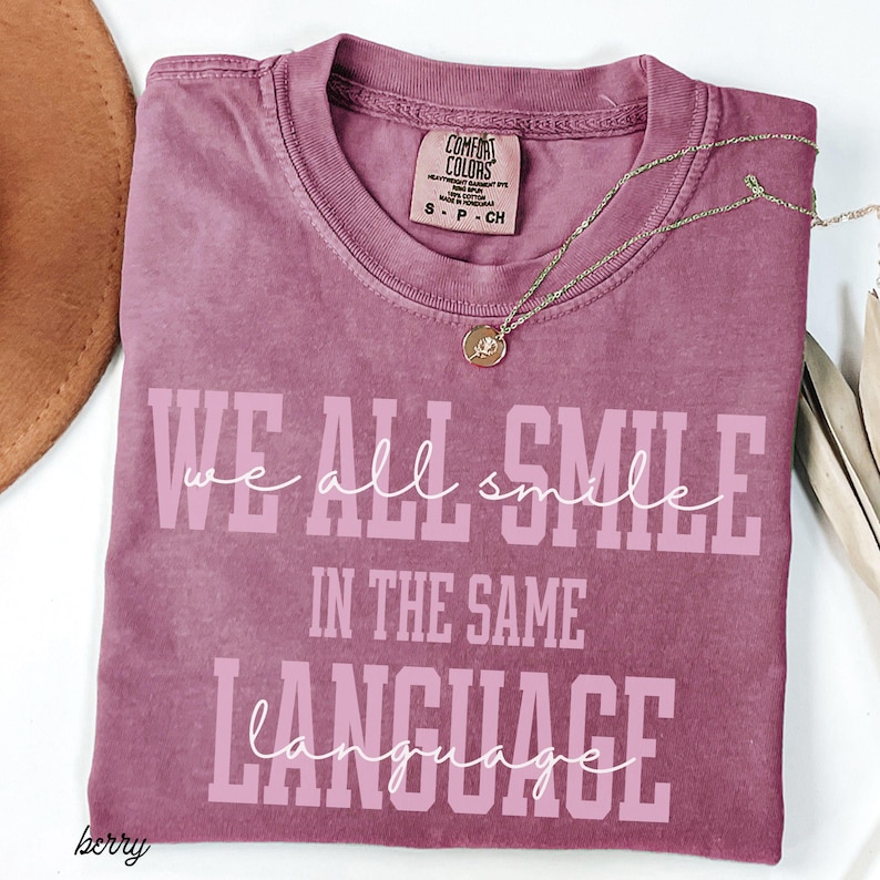 We All Smile In The Same Language ESL Teacher Shirt Comfort colors ESL Teacher Gift Multilingual Teacher, Bilingual Teacher Spanish Teacher image 8