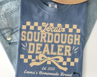 Personalized sourdough business shirt sourdough dealer t-shirt sourdough shirts for women sourdough clothes bread dealer bread tshirt GGC359