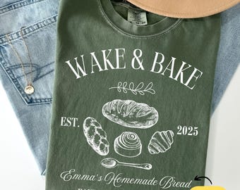 Bake bread shirt Wake and Bake Shirt sourdough bread shirt Baking Shirt Comfort Colors Tee Funny Sourdough Gift for Mom Gift for Her GGC034