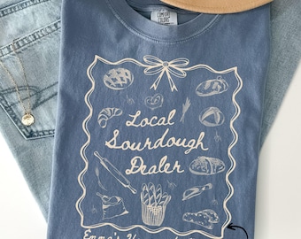 T-shirt « Boulanger de pain au levain local » - T-shirt croustillant pour fille - T-shirt de boulangerie au levain - Cadeau pour boulanger - Vendeur de pâte à pain - GGC350