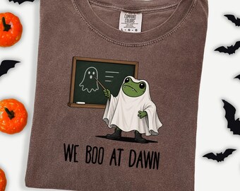 Funny Halloween Teacher  Shirt We Boo At Dawn Shirt Cute Comfort colors Tee Spooky Season Shirt Halloween Shirt Spooky School tees gifts