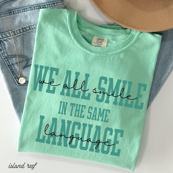 We All Smile In The Same Language ESL Teacher Shirt Comfort colors ESL Teacher Gift Multilingual Teacher, Bilingual Teacher Spanish Teacher