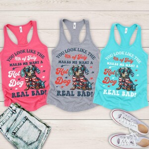 You Look Like The 4th Of July Makes Me Want A Hot Dog Real Bad Tank Independence Tank Funny 4th July dachshund dog Tank Lover merica GGT035 Bild 10
