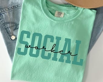 Social Worker Shirt Comfort Colors Social Worker Gifts Social Worker TShirt Gift For Social Worker School Counselor Therapist Shirt MSW LSW