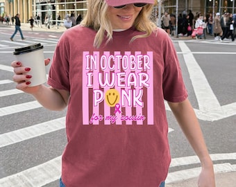 Breast cancer awareness Custom shirt Comfort colors in october we wear pink shirt cancer survivor Tshirt support squad breast cancer T-shirt