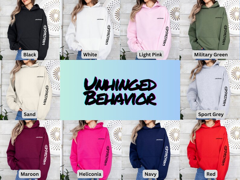 May include: A set of ten hooded sweatshirts in various colors, including black, white, light pink, military green, sand, sport grey, maroon, heliconia, navy, and red. Each sweatshirt features the text "UNHINGED" printed on the sleeve.