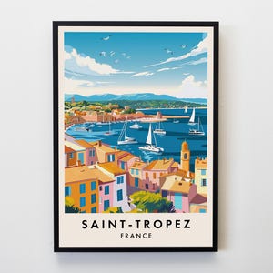 Saint-Tropez Travel Print, Wall Art Saint-Tropez, Saint-Tropez Poster, France Travel Print, Travel Lovers Home Decor Wall Art City Travel