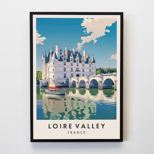 Loire Valley Travel Print, Wall Art Loire Valley, Loire Valley Poster, France Travel Print, Travel Lovers Home Decor Wall Art City Travel