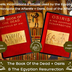 The Book of the Dead - Papyrus of Ani & Osiris and The Egyptian Resurrection by E. A. Wallis Budge - Occult eBook Bundle - Egyptian Secrets