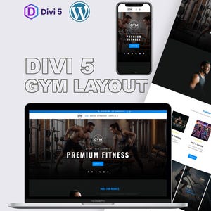 Può includere: Una visualizzazione digitale del layout Divi 5 Gym con un portatile e uno smartphone che mostrano un sito web con immagini di fitness, il testo Divi 5 Gym Layout e i loghi WordPress e Divi. Il design include sezioni scure e pulsanti blu.