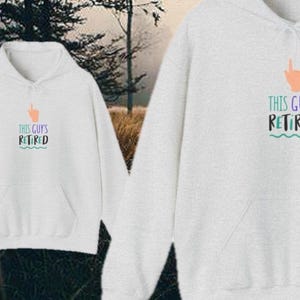 Retirement Shirt For Him Hoodie Retirment Humor Sweatshirt Funny Retirement Clothing Retirement Party Apparel For Retirement Gift Idea