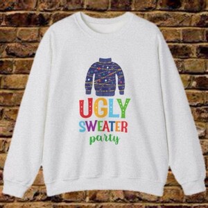 Ugly Sweater Party Top For Christmas Office Pullover Festive Sweatshirt Party Apparel Ugly Christmas Sweater Party Gift Idea Funny Christmas