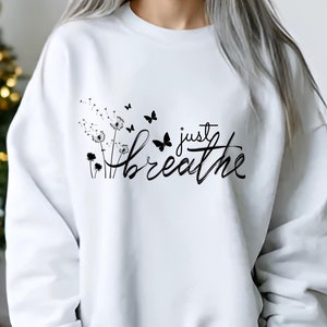 Atmen Sie einfach und die Löwenzahn-Svg-Inspirational Positive Affirmation PNG Nur atmen