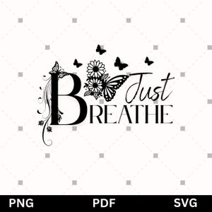 Nur Breathe Png Positive Affirmation Png Inspirational svg Nur Breath Png Motivations Png Entspannung Achtsamkeit Png Motivations-Shirt