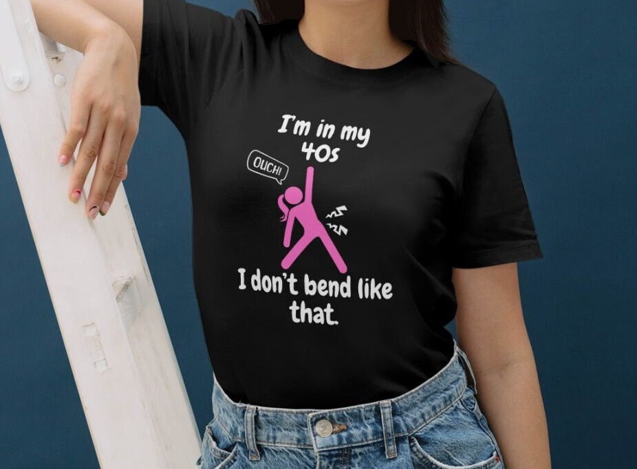 Lady's Back Body Hurts Aches Tee, Funny Birthday Gag Gift Shirt, Age