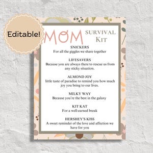 Puede incluir: Una tarjeta imprimible "Kit de supervivencia para mam&aacute;" con un fondo floral. La tarjeta enumera diferentes barras de chocolate y sus razones correspondientes para ser incluidas en el kit. Por ejemplo, "Snickers: Por todas las risas que compartimos juntos."