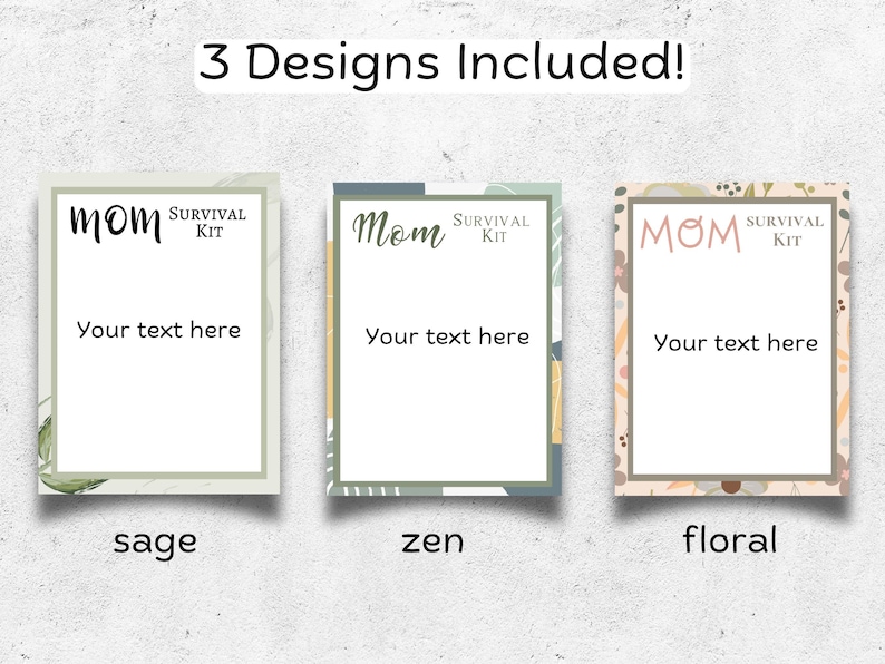 Puede incluir: Tres dise&ntilde;os imprimibles para un regalo "Kit de supervivencia para mam&aacute;". Los dise&ntilde;os incluyen un dise&ntilde;o verde salvia y blanco, un dise&ntilde;o zen con azul, verde y blanco, y un dise&ntilde;o floral con rosa, marr&oacute;n y blanco.