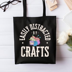 Easily Distracted By Crafts Tote Bag, Knitting Bag, Crocheting Bag, Knitting Supply Bag, Crocheting Lover Gift, Knitting Gift, Yarn Bag