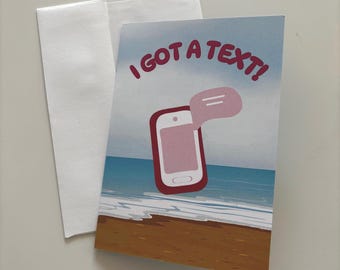I Got A Text | Card