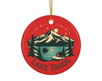 Lake Tahoe Ceramic Ornament, Christmas Tree Decor, Holiday Gift, Souvenir, Home Decoration, Cabin Decor