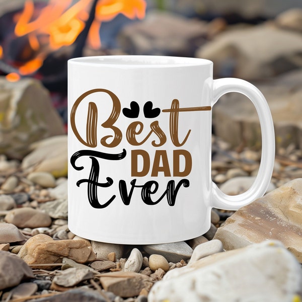 Best Dad Ever Mug, Father's Day Mug,  Men's Birthday,  Gift For Dad, Gift For Him, First Father's Day, Fathers Day Gift